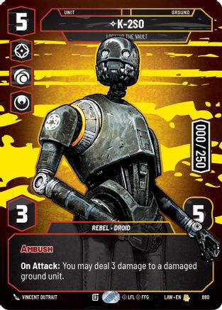 K-2S0 - Locking the Vault (Serialized) (880) - A Lawless Time Foil