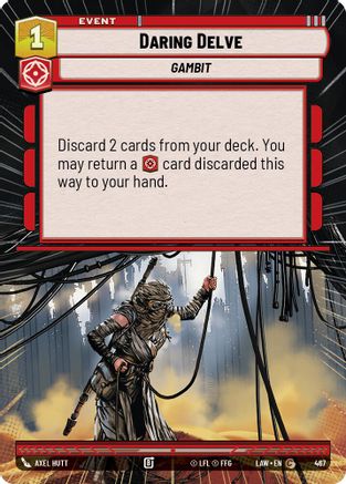 Daring Delve (Hyperspace) (467) - A Lawless Time