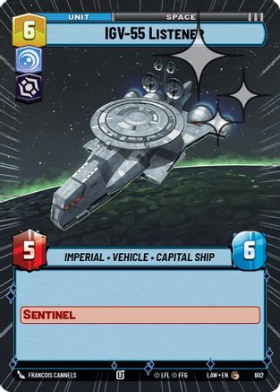 IGV-55 Listener (Hyperspace Foil) (602) - A Lawless Time Foil