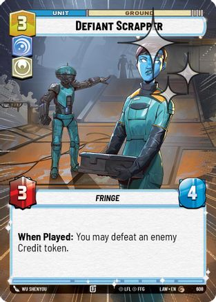 Defiant Scrapper (Hyperspace Foil) (608) - A Lawless Time Foil
