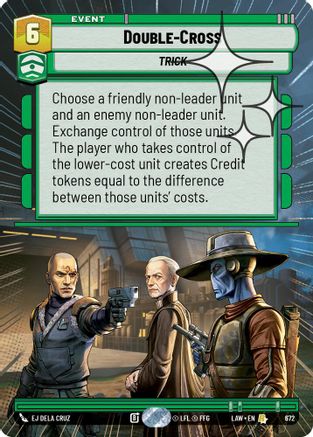 Double-Cross (Hyperspace Foil) (672) - A Lawless Time Foil