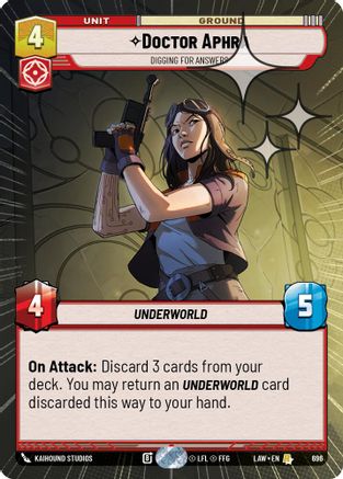 Doctor Aphra - Digging for Answers (Hyperspace Foil) (696) - A Lawless Time Foil