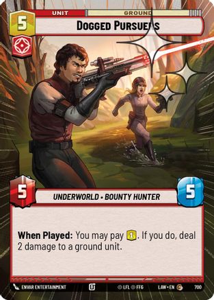 Dogged Pursuers (Hyperspace Foil) (700) - A Lawless Time Foil