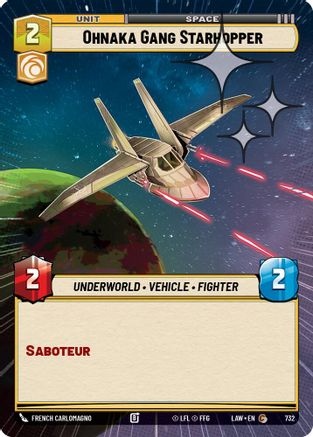 Ohnaka Gang Starhopper (Hyperspace Foil) (732) - A Lawless Time Foil