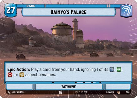 Daimyo's Palace // Experience (Hyperspace) (284 // T05) - A Lawless Time