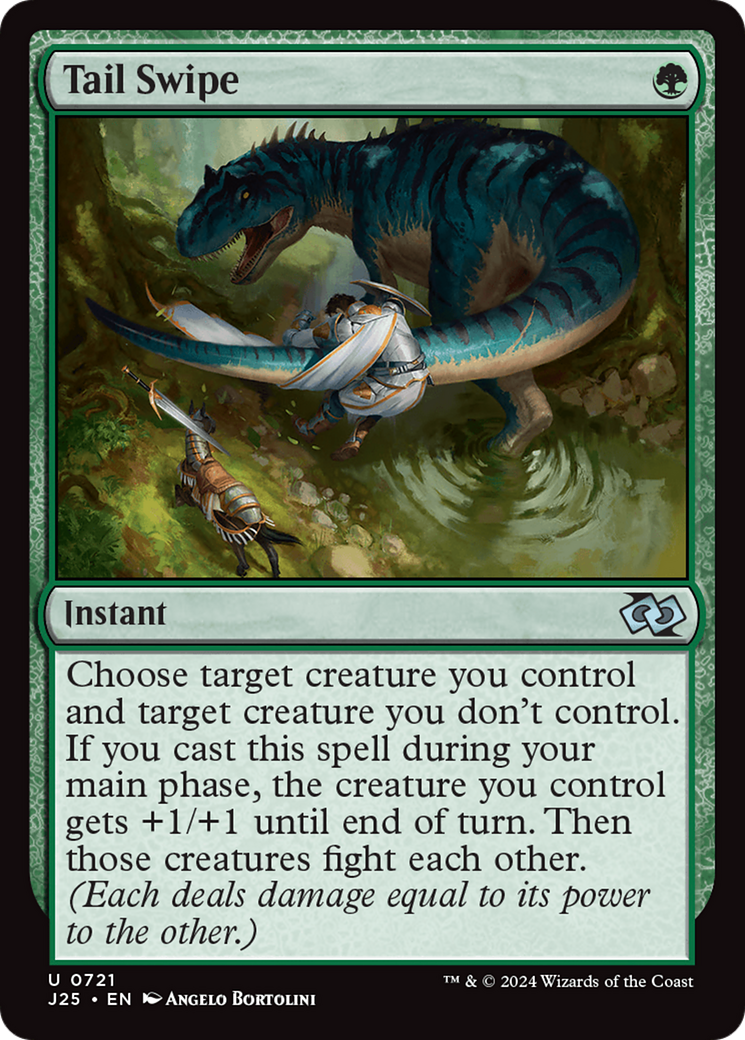 {C} Tail Swipe [Foundations Jumpstart][J25 721]