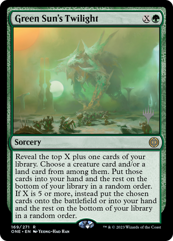 {R} Green Sun's Twilight (Promo Pack) [Phyrexia: All Will Be One Promos][PP ONE 169]