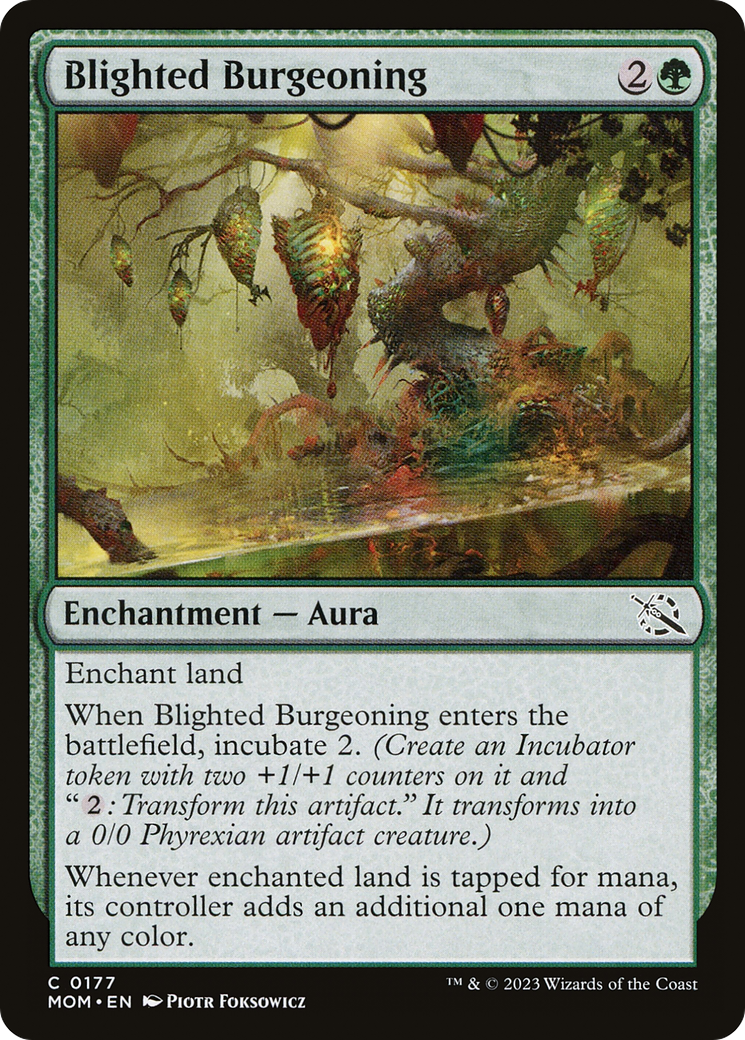 {C} Blighted Burgeoning [March of the Machine][MOM 177]