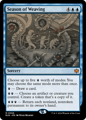 {@R} Season of Weaving (Promo Pack) [Bloomburrow Promos][PP BLB 068]