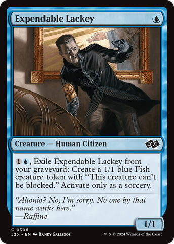 {C} Expendable Lackey [Foundations Jumpstart][J25 308]