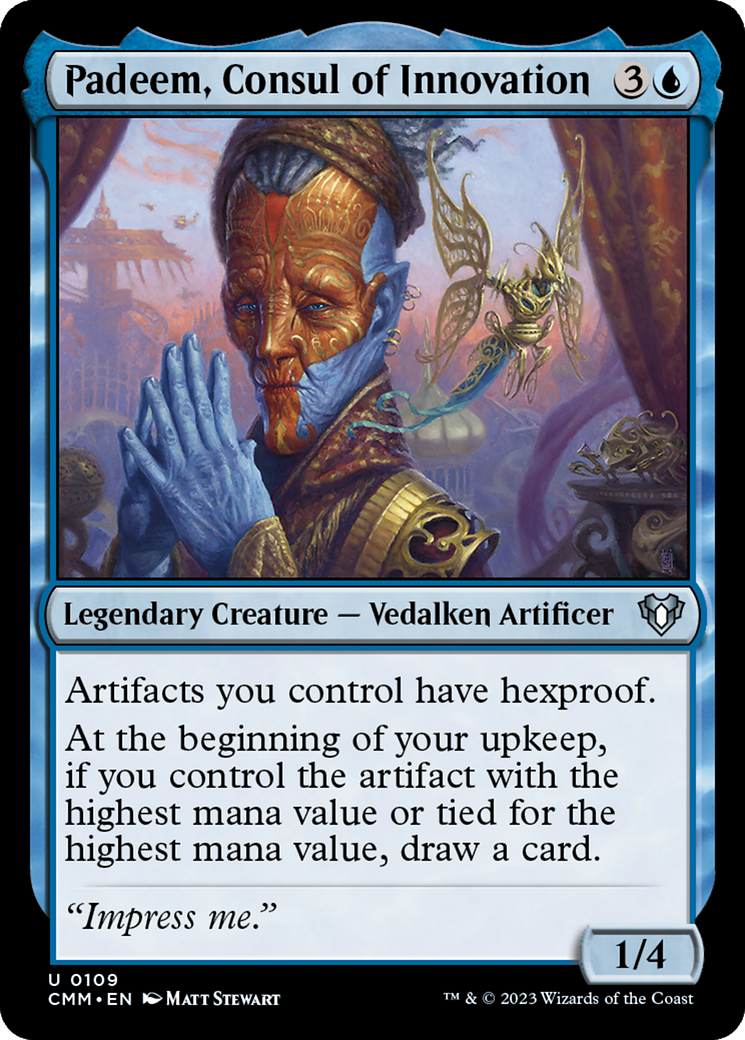 {C} Padeem, Consul of Innovation [Commander Masters][CMM 109]