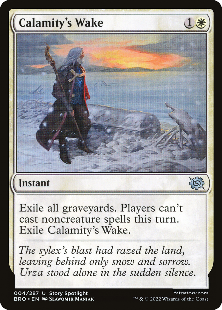 {C} Calamity's Wake [The Brothers' War][BRO 004]