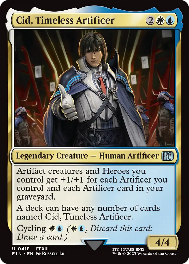 {@C} Cid, Timeless Artificer (0418) [FINAL FANTASY][FIN 418]