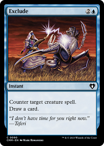 {C} Exclude [Commander Masters][CMM 090]