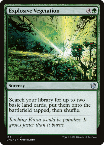 {C} Explosive Vegetation [Dominaria United Commander][DMC 132]