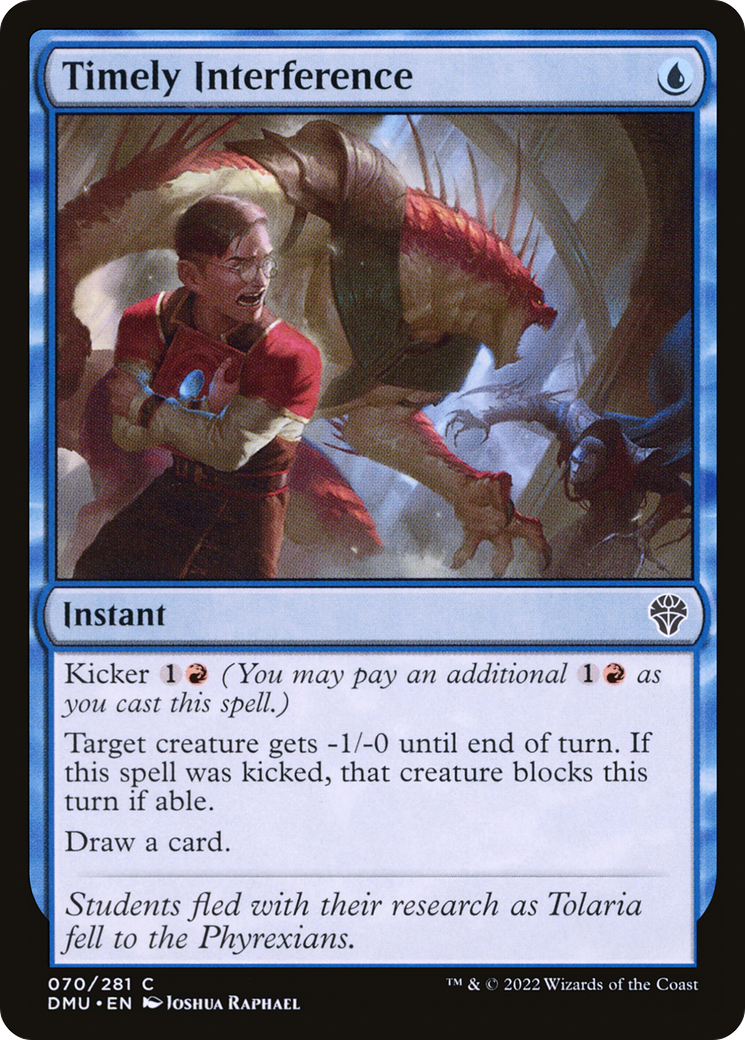 {C} Timely Interference [Dominaria United][DMU 070]