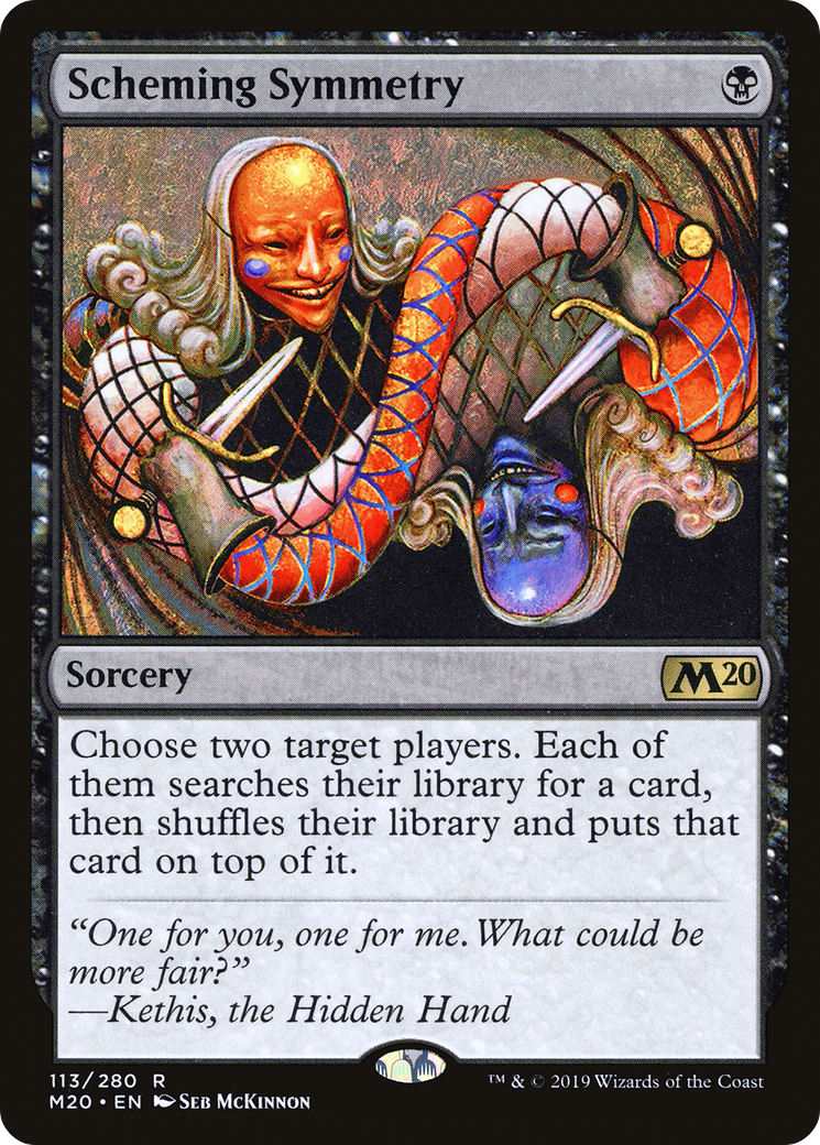 {R} Scheming Symmetry [Core Set 2020][M20 113]