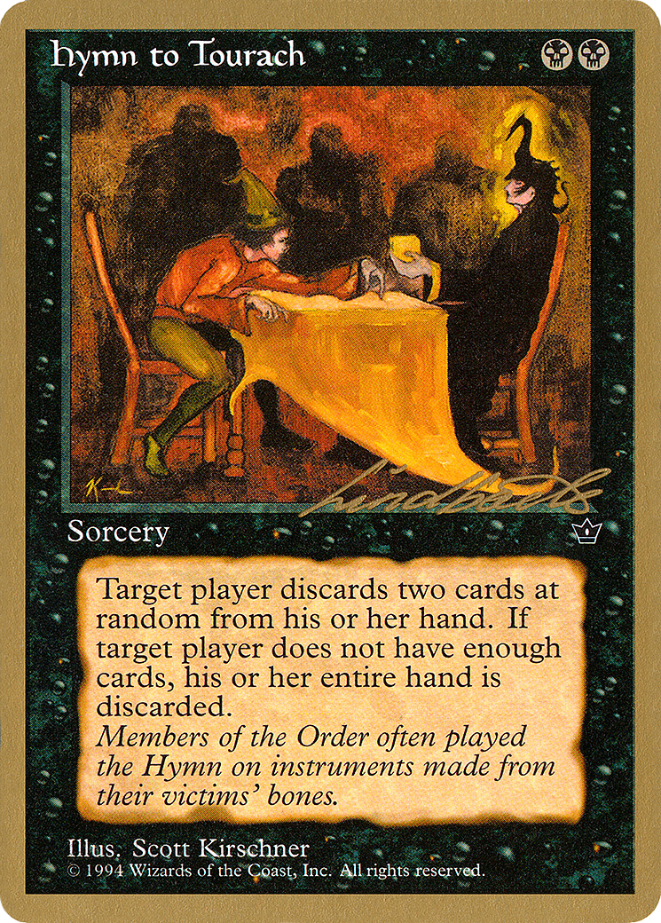 {C} Hymn to Tourach (Table) (Leon Lindback) [Pro Tour Collector Set][GB PTC LL38D]