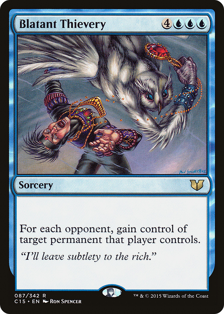 {R} Blatant Thievery [Commander 2015][C15 087] - Misty Mountain Games