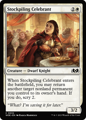{@C} Stockpiling Celebrant [Wilds of Eldraine][WOE 032]