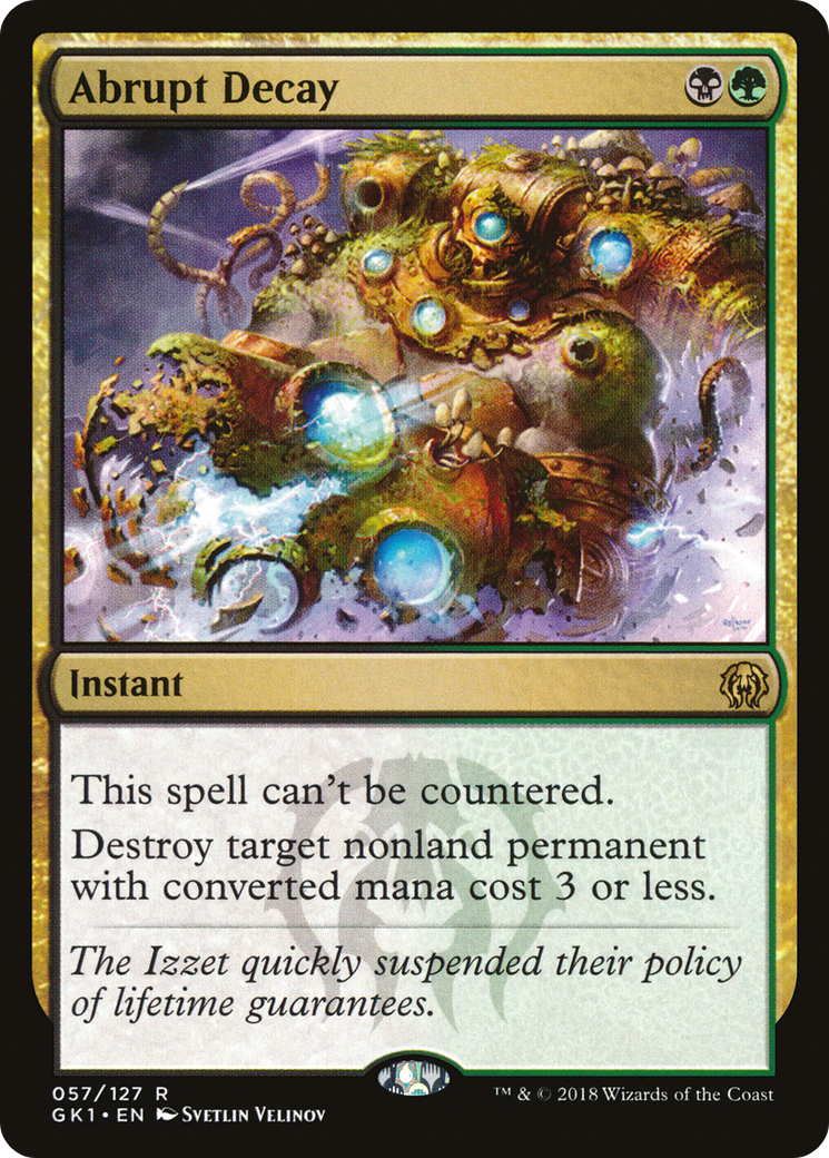 {R} Abrupt Decay [Guilds of Ravnica Guild Kit][GK1 057]