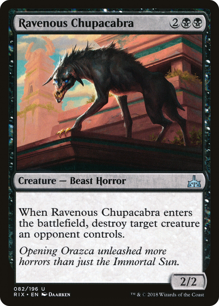 {C} Ravenous Chupacabra [Rivals of Ixalan][RIX 082]