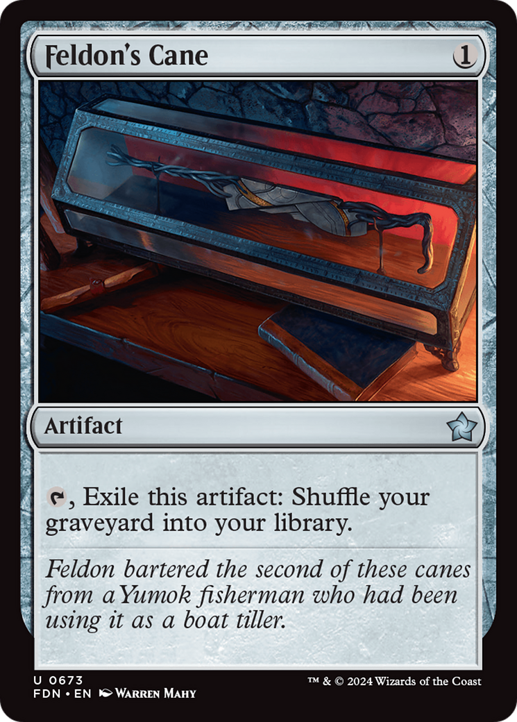 {@C} Feldon's Cane [Foundations][FDN 673]