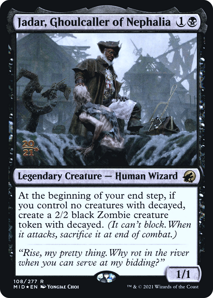 {R} Jadar, Ghoulcaller of Nephalia [Innistrad: Midnight Hunt Prerelease Promos][PR MID 108]