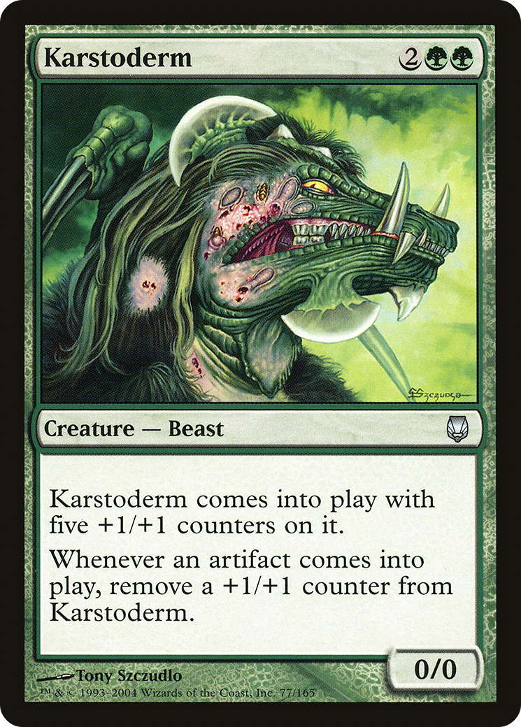 {C} Karstoderm [Darksteel][DST 077]