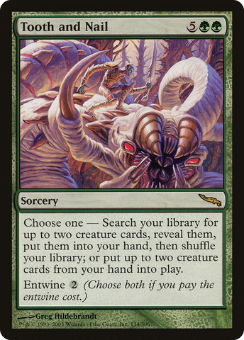 {R} Tooth and Nail [Mirrodin][MRD 134]
