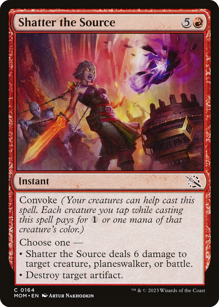 {C} Shatter the Source [March of the Machine][MOM 164]