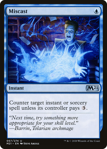 {C} Miscast [Core Set 2021][M21 057]