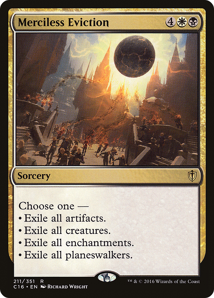 {R} Merciless Eviction [Commander 2016][C16 211] - Misty Mountain Games