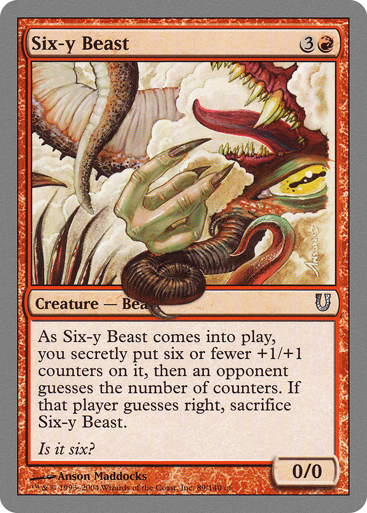 {C} Six-y Beast [Unhinged][UNH 089] - Misty Mountain Games