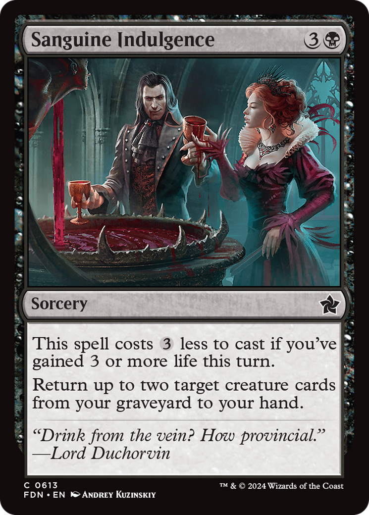{@C} Sanguine Indulgence [Foundations][FDN 613]