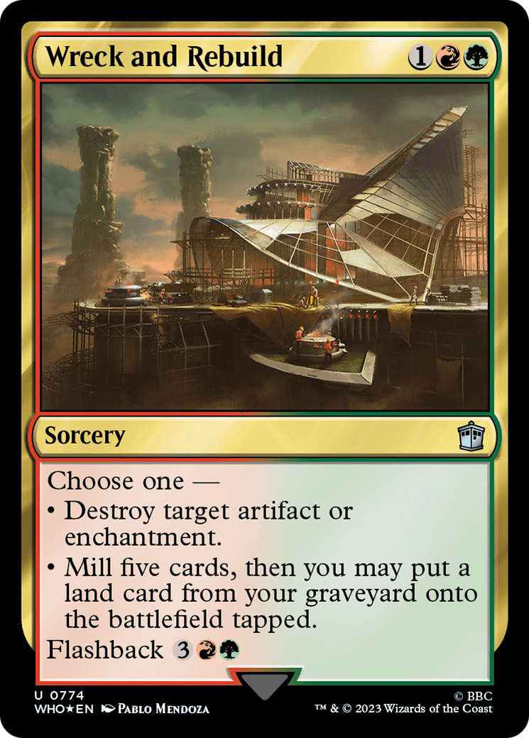 {C} Wreck and Rebuild (Surge Foil) [Doctor Who][WHO 774]