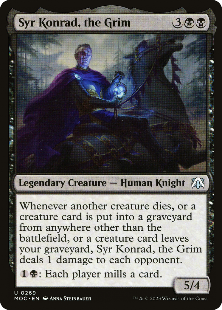 {C} Syr Konrad, the Grim [March of the Machine Commander][MOC 269]