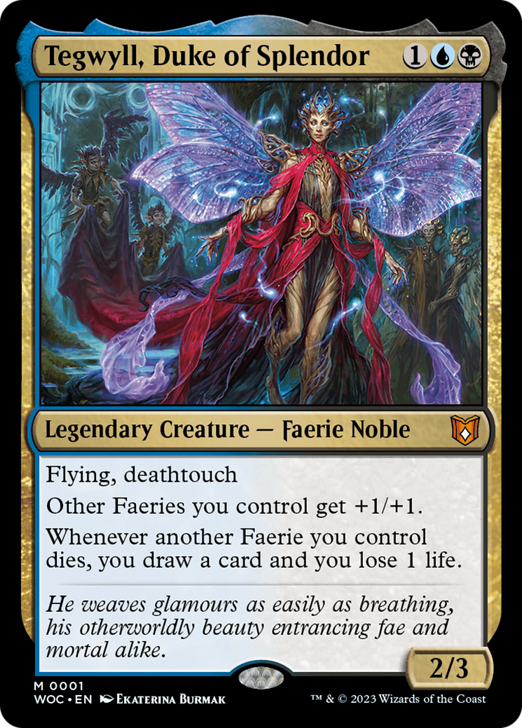 {R} Tegwyll, Duke of Splendor [Wilds of Eldraine Commander][WOC 001]