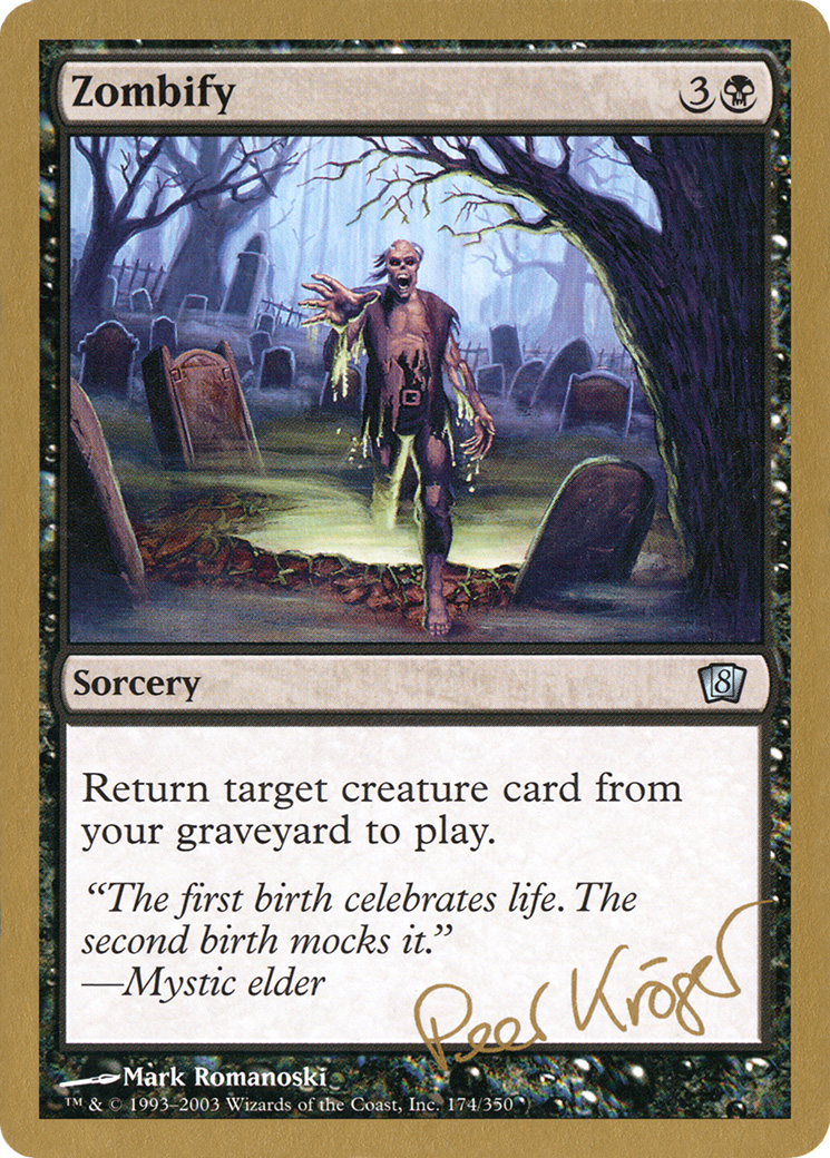 {C} Zombify (Peer Kroger) [World Championship Decks 2003][GB WC03 PK174]