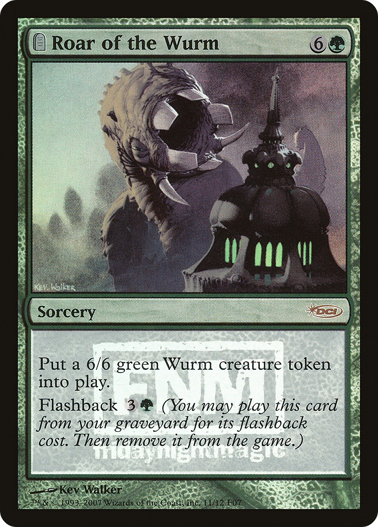 {R} Roar of the Wurm [Friday Night Magic 2007][PA F07 011]