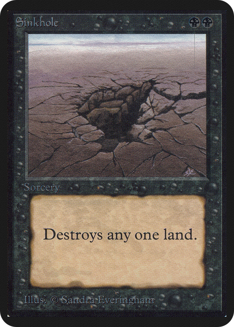 {C} Sinkhole [Alpha Edition][LEA 129] - Misty Mountain Games