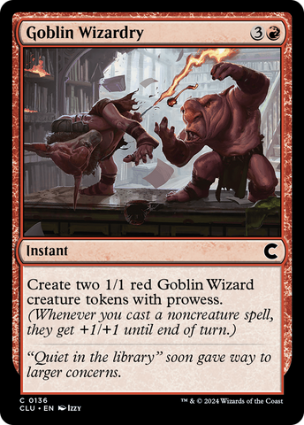 {C} Goblin Wizardry [Ravnica: Clue Edition][CLU 136]