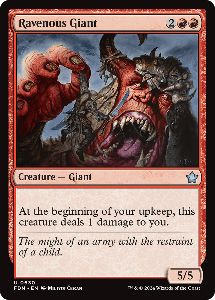 {@C} Ravenous Giant [Foundations][FDN 630]