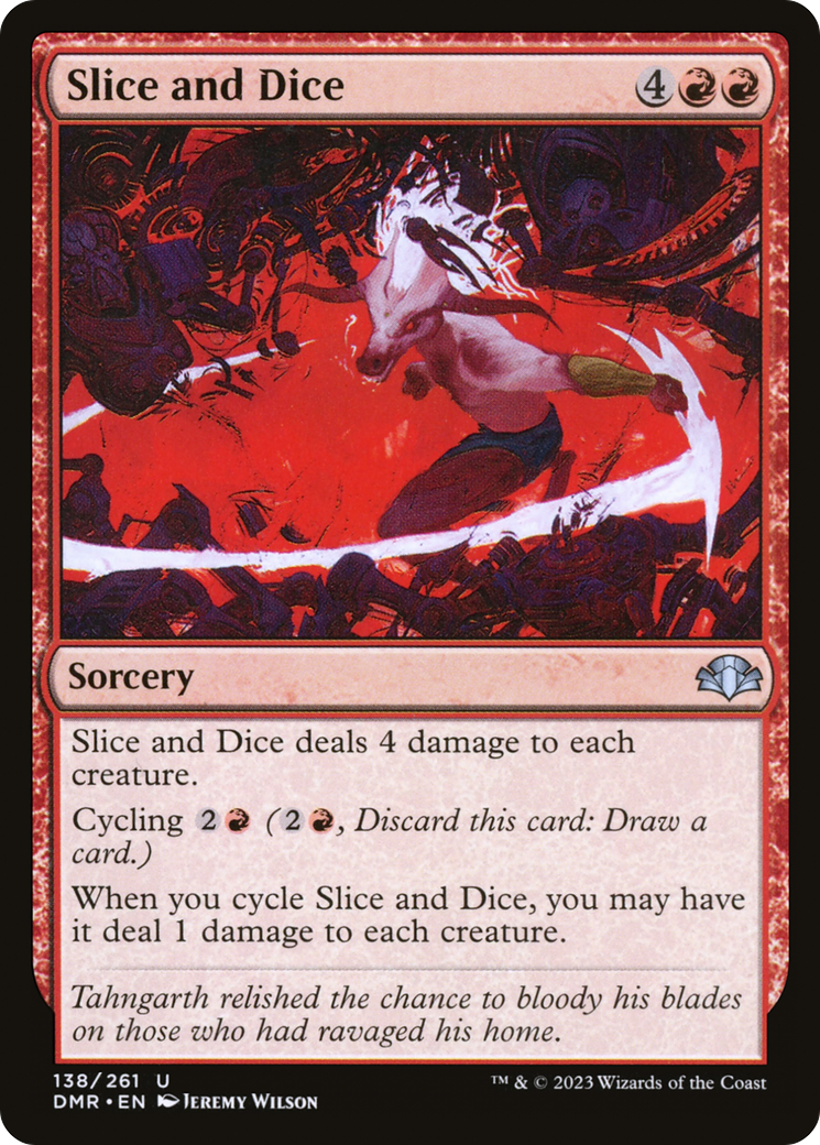 {C} Slice and Dice [Dominaria Remastered][DMR 138]