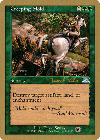 {C} Creeping Mold (Janosch Kuhn) (SB) [World Championship Decks 2000][GB WC00 JK220SB]