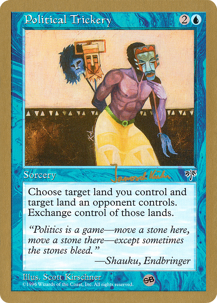 {R} Political Trickery (Janosch Kuhn) (SB) [World Championship Decks 1997][GB WC97 JK81SB]