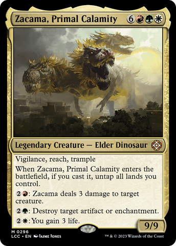 {R} Zacama, Primal Calamity [The Lost Caverns of Ixalan Commander][LCC 296]