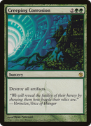 {R} Creeping Corrosion [Mirrodin Besieged][MBS 078]