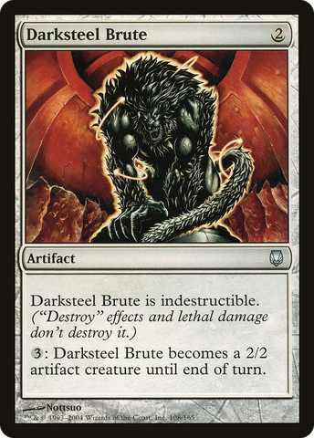 {C} Darksteel Brute [Darksteel][DST 108]
