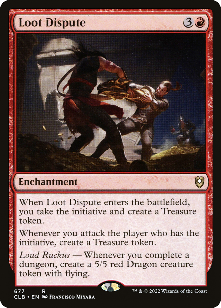 {R} Loot Dispute [Commander Legends: Battle for Baldur's Gate][CLB 677]